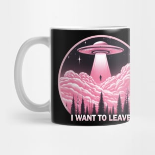 I Want to Leave Mug